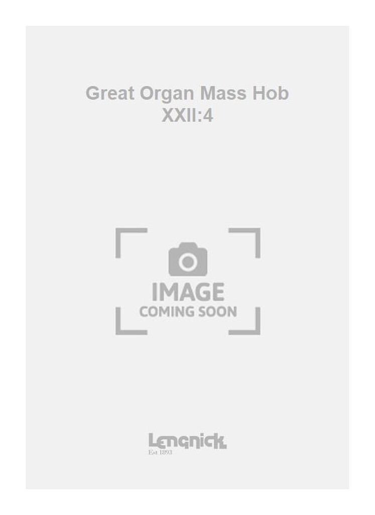Great Organ Mass Hob XXII:4